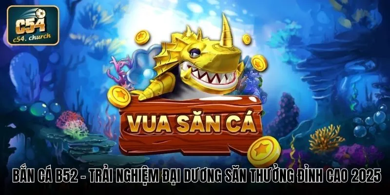 bắn cá b52