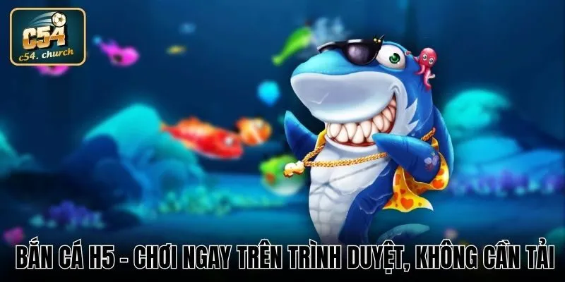 bắn cá h5