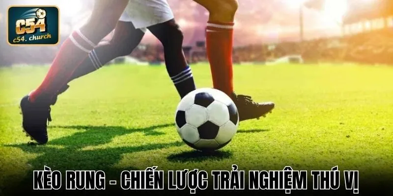 kèo rung