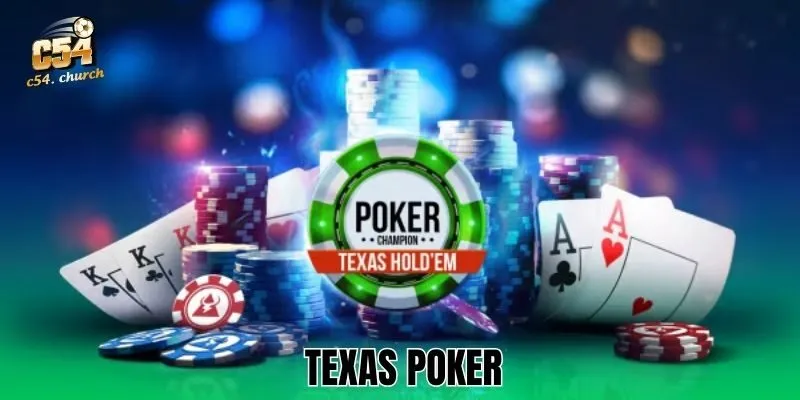 Texas Poker là game bài đổi thưởng phổ biến