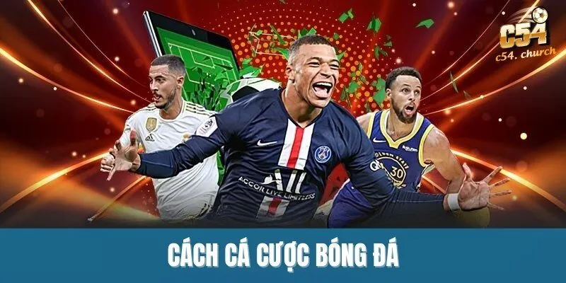 Cách cá cược bóng đá
